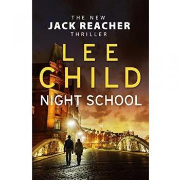 Night School: (Jack Reacher 21) By Lee Child. 9780593073919