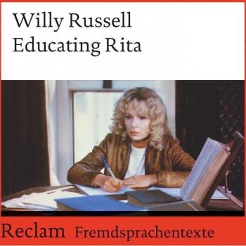 Educating Rita (German Annotated Edition)