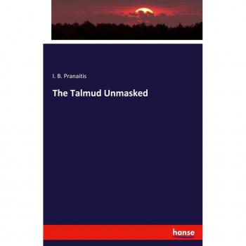 The Talmud Unmasked