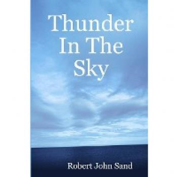 Sand, Robert John: Thunder In The Sky