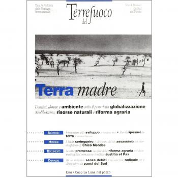 Terra madre. Uomini, donne e ambiente sotto il peso della globalizzazione