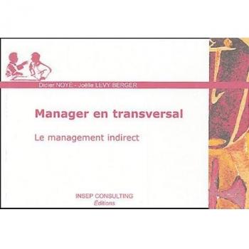 Manager en transversal : Le management indirect