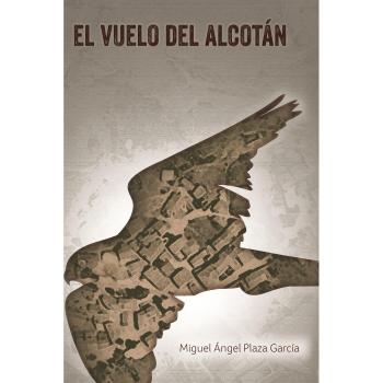 El vuelo del alcotán (Tapa blanda).