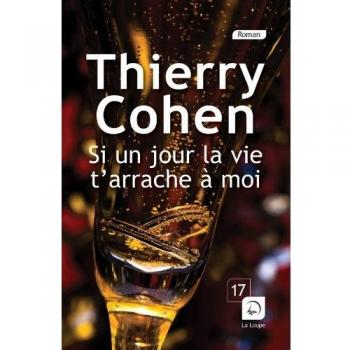 Si un jour la vie t'arrache à moi