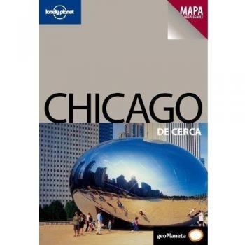 Chicago de cerca. Lonely Planet