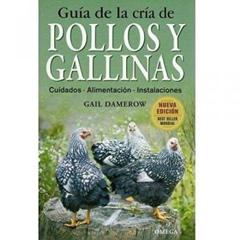 Guia de la cria de pollos y gallinas (Tapa blanda).