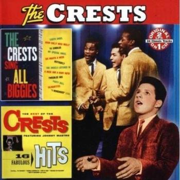 Sing all biggies the best of the crests