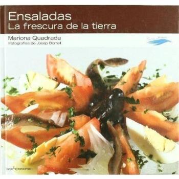 ENSALADAS. LA FRESCURA DE LA TIERRA