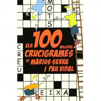 ELS 100 MILLORS CRUCIGRAMES DE MÀRIUS SERRA I PAU VIDAL