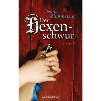 Der Hexenschwur: Roman