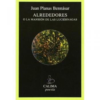 Alrededores o la mansión de las luciérnagas