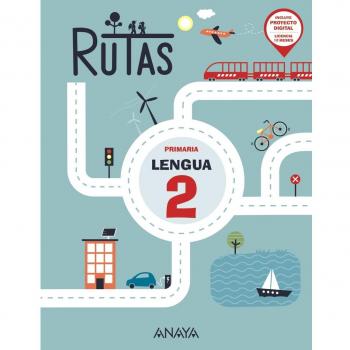 Lengua 2. RUTAS. (Tapa blanda).
