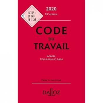 Code du travail: Annoté et commenté en ligne