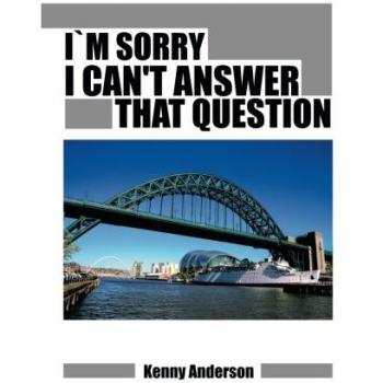 Im Sorry I Can't Answer That Question