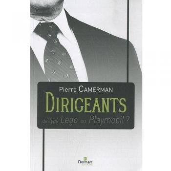 Dirigeants de type Lego ou Playmobil ? : Guide
