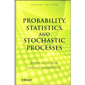 Probability Statistics and Stochastic Processes by Peter Olofsson Hardcover Book