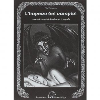 L'impero dei vampiri. Ovvero i vampiri dominano il mondo