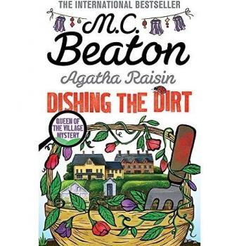 Agatha Raisin: Dishing the Dirt