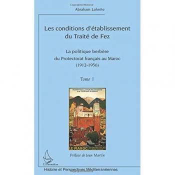 Les conditions d'établissement du Traité de fez