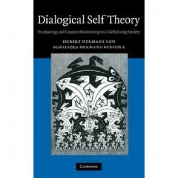 Dialogical Self Theory: Positioning and Counter-Positioning in a Globalizing Society
