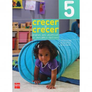 Crecer y crecer: Programa para desarrollar la inteligencia espiritual. 5 Primaria (Tapa blanda).