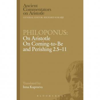 Philoponus: On Aristotle On Coming to be and Perishing 2.5-11