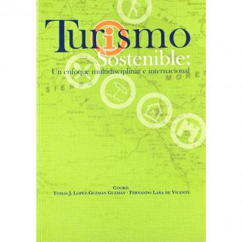 Turismo sostenible: un enfoque multidisciplinar e internacional
