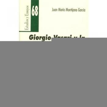 Giorgio vasari y la formulación de un vocabulario artístico