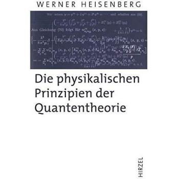 Die physikalischen Prinzipien der Quantentheorie