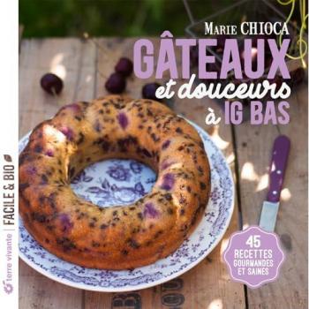 Gâteaux et douceurs à IG bas
