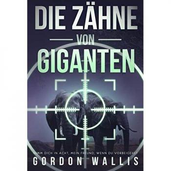 Die Zähne Von Giganten (Die Jason Green Reihe.)