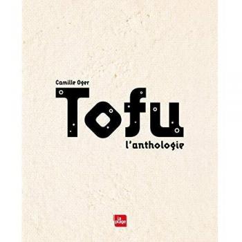 Tofu, l'anthologie: l'anthologie