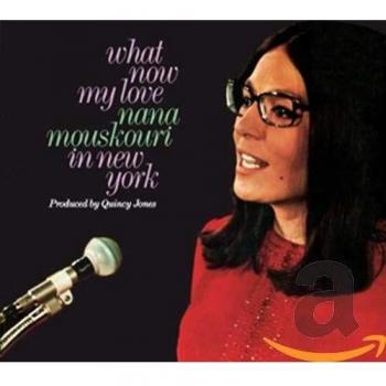 What Now My Love Nana Mouskouri In New York