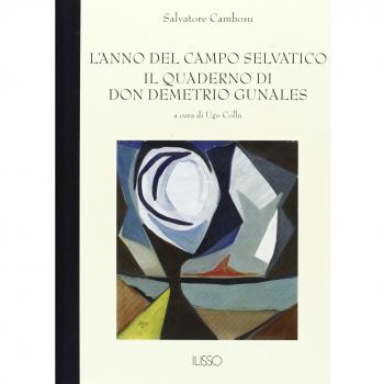 L'anno del campo selvatico. Il quaderno di don Domenico Gunales