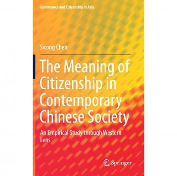 The Meaning of Citizenship in Contemporary Chinese Society: An Empirical Study through Western Lens
