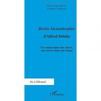 Berlin Alexanderplatz d'Alfred DÃ¶blin