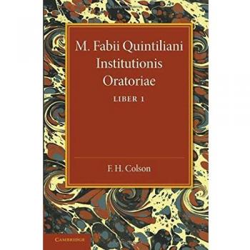 M. Fabii Quintiliani Institutionis Oratoriae Liber I: Edited with Introduction and Commentary