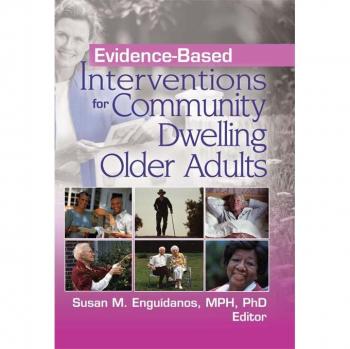 Evidence-Based Interventions for Community Dwelling Older Adults