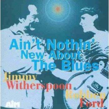 Ain't Nothin' de Nouveau dans le Blues