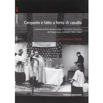 Cerqueto è fatto a ferro di cavallo. L'attività di don Nicola Jobbi in un paese montano dell'Appennino centrale