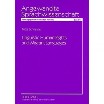 Linguistic Human Rights and Migrant Languages: A Comparative Analysis of Migrant Language Education in Great Britain and Germany