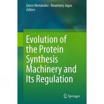 Vitalsource Technologies, Inc. Evolution Of The Protein Synthesis Machinery And Its Regulation