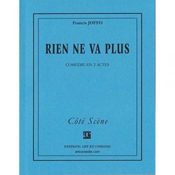Rien ne va plus