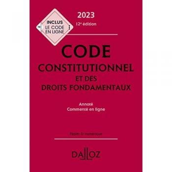 Code constitutionnel et des droits fondamentaux 2023