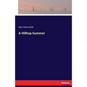 A Hilltop Summer