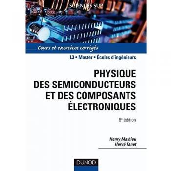 Physique des semiconducteurs et des composants électroniques : Cours et exercices corrigés