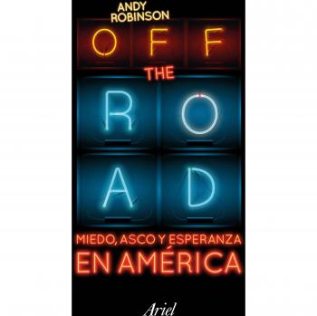 Off The Road : Bienvenidos A La Dolarocracia