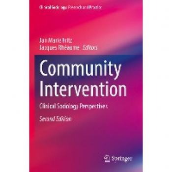 Community Intervention: Clinical Sociology Perspectives (Clinical Sociology: Research and Practice)