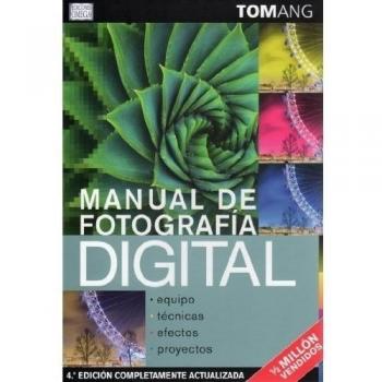 *MANUAL DE FOTOGRAFIA DIGITAL, 4/ED.