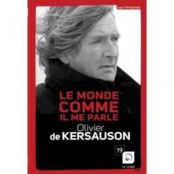 Le monde comme il me parle